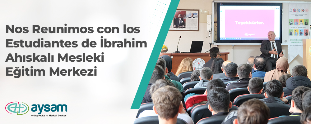 İbrahim Ahıskalı Mesleki Eğitim Merkezi Okuluna Ziyaret Es - Aysam Ortopedi Travma İmplant Sterilizasyon Konteyner Üreticisi